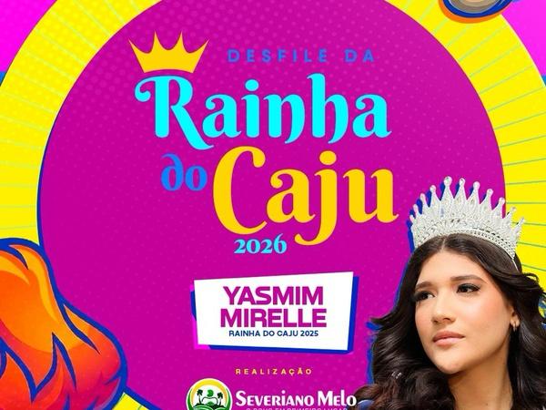 Inscrições abertas para a Rainha do Caju 2026