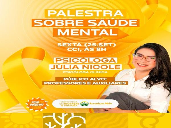 Palestra sobre Saúde Mental para profissionais da educação.