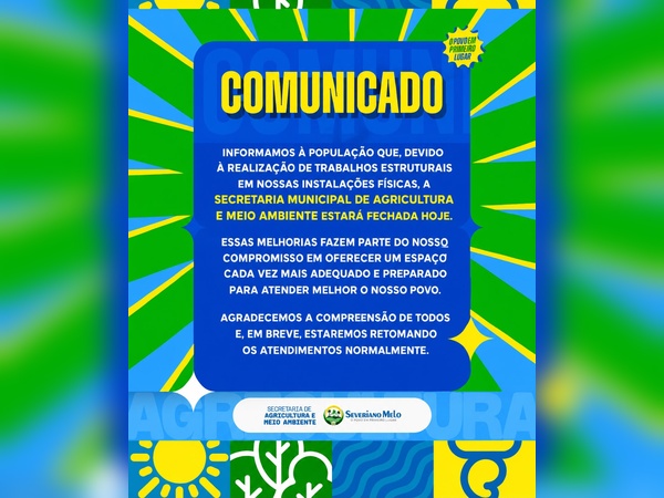 COMUNICADO DA SECRETARIA MUNICIPAL DE AGRICULTURA E MEIO AMBIENTE